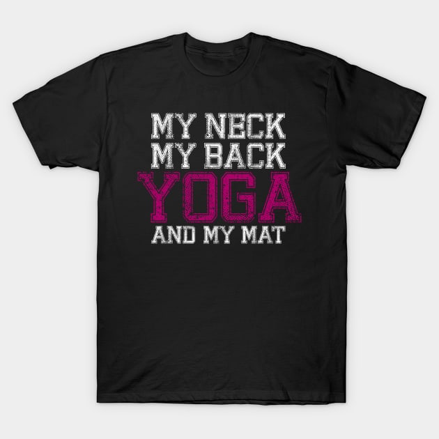 Yoga and My Mat (pink version) T-Shirt by bobbuel